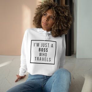 Boss Who Travels Crop Hoodie