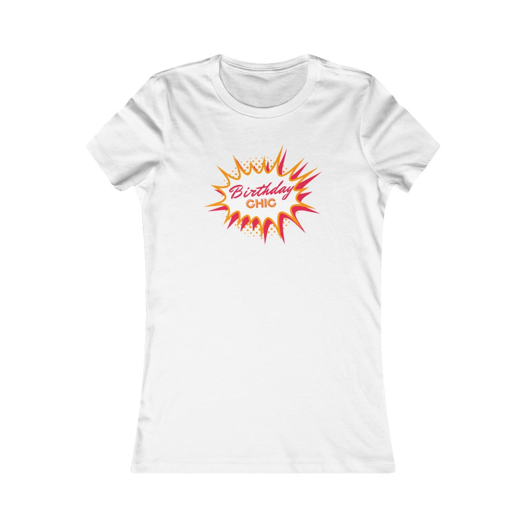 Birthday Chic Women's Slim Fit T-Shirt