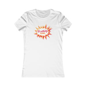 Birthday Chic Women's Slim Fit T-Shirt