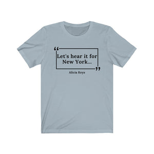 Hear it For New York Unisex Jersey Short Sleeve T-Shirt