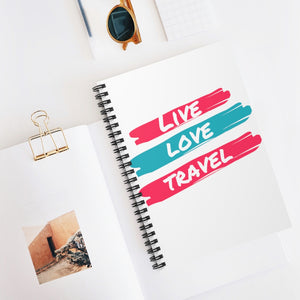 Live. Love. Travel. Spiral Notebook - Ruled Line