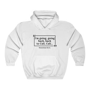 I'm Going Going....to Cali Cali Unisex Heavy Blend™ Hooded Sweatshirt