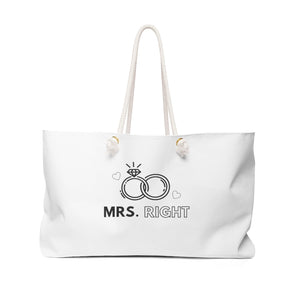 Mrs. Right Weekender Bag