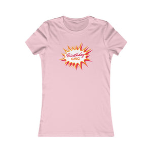 Birthday Chic Women's Slim Fit T-Shirt