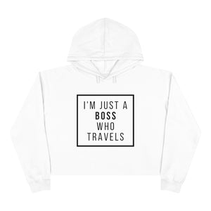 Boss Who Travels Crop Hoodie