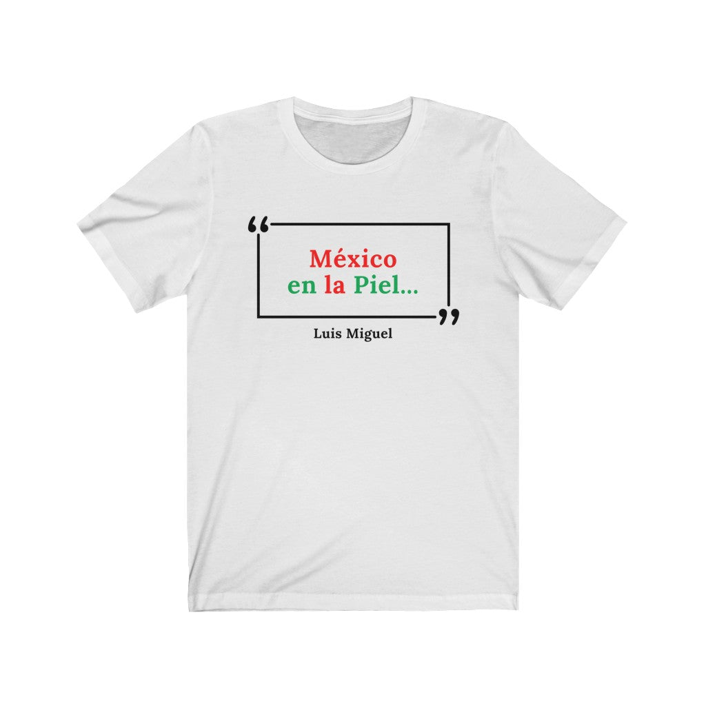 Mexico en la Piel Unisex Jersey Short Sleeve T-Shirt