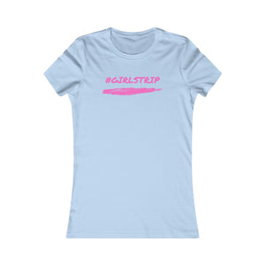 #GIRLSTRIP (Pink) Women's Slim Fit T-Shirt