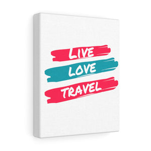 Live. Love. Travel. Canvas Gallery Wrap