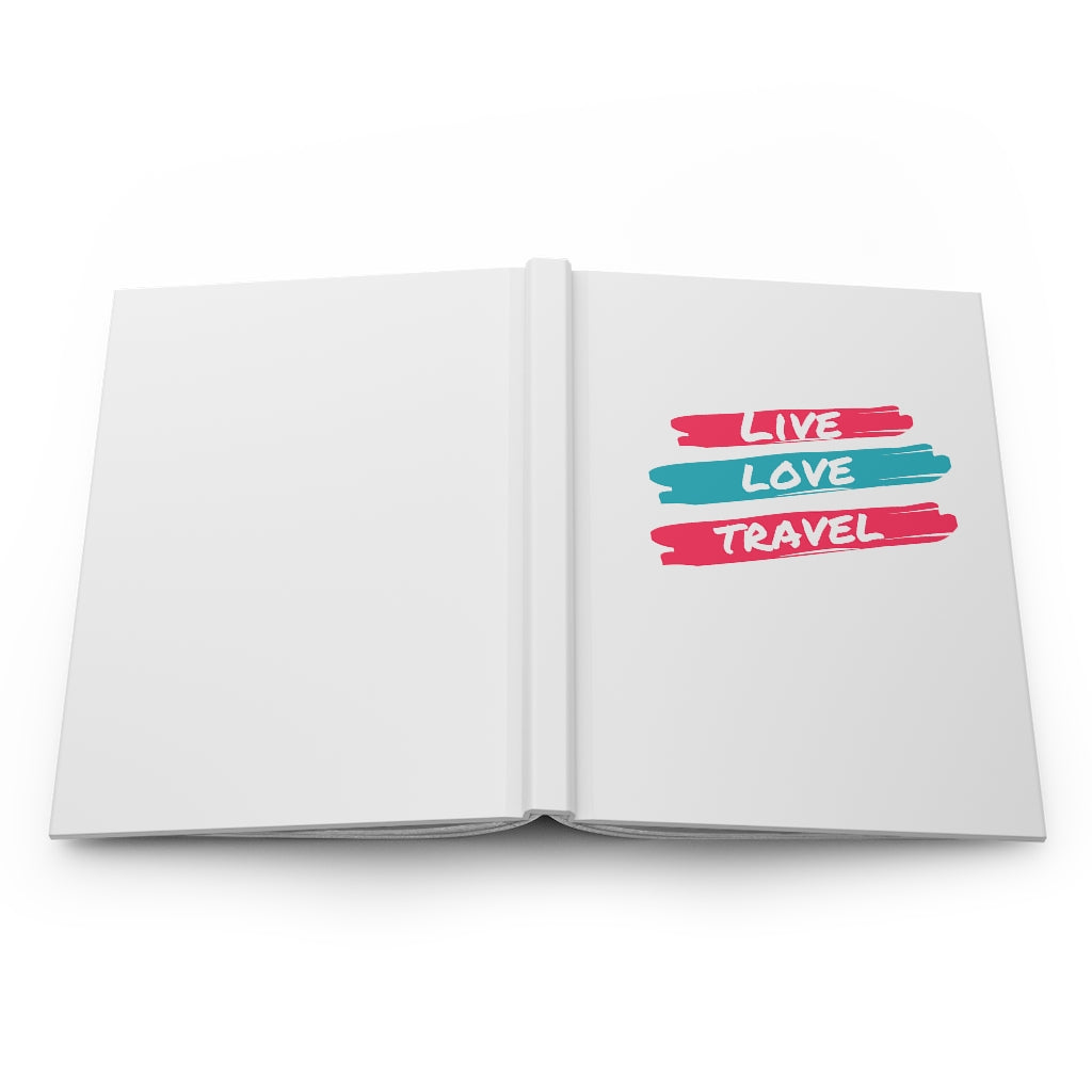 Live. Love. Travel. Hardcover Journal Matte