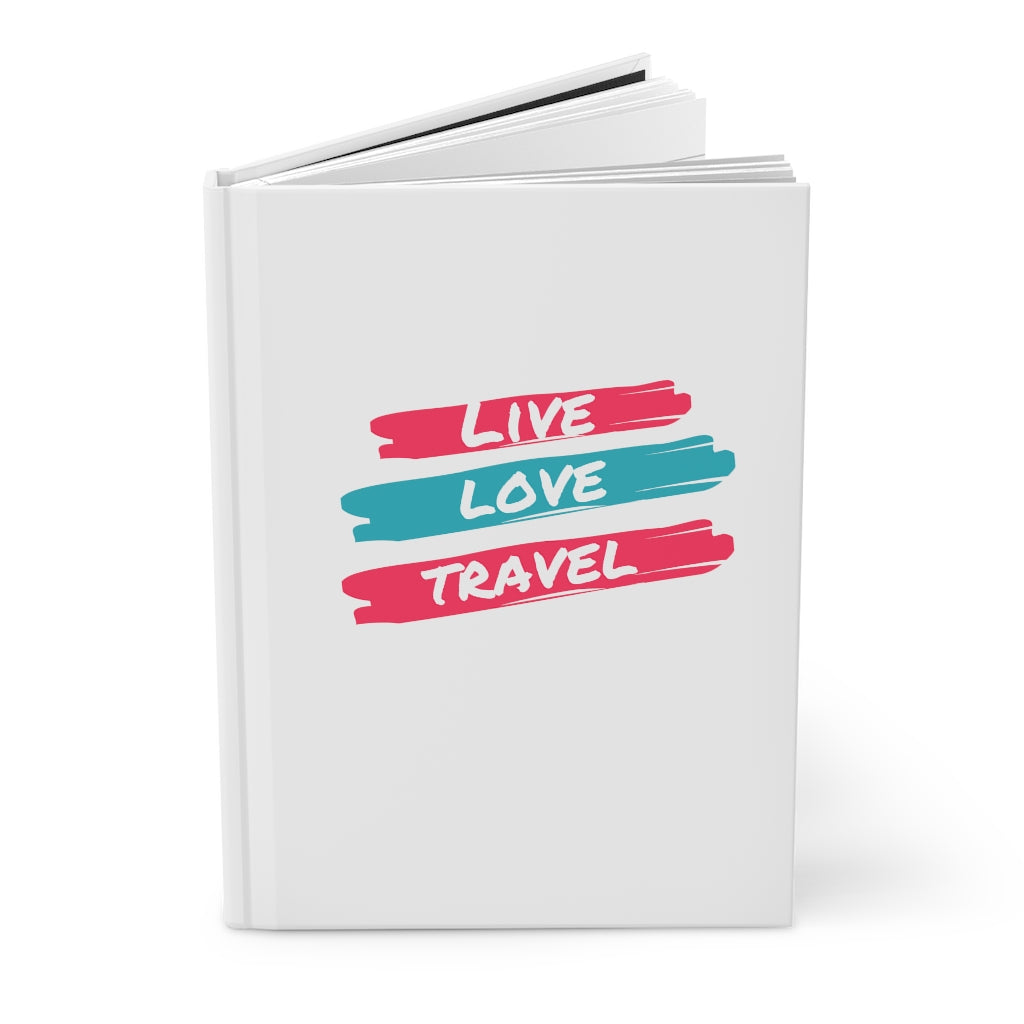 Live. Love. Travel. Hardcover Journal Matte